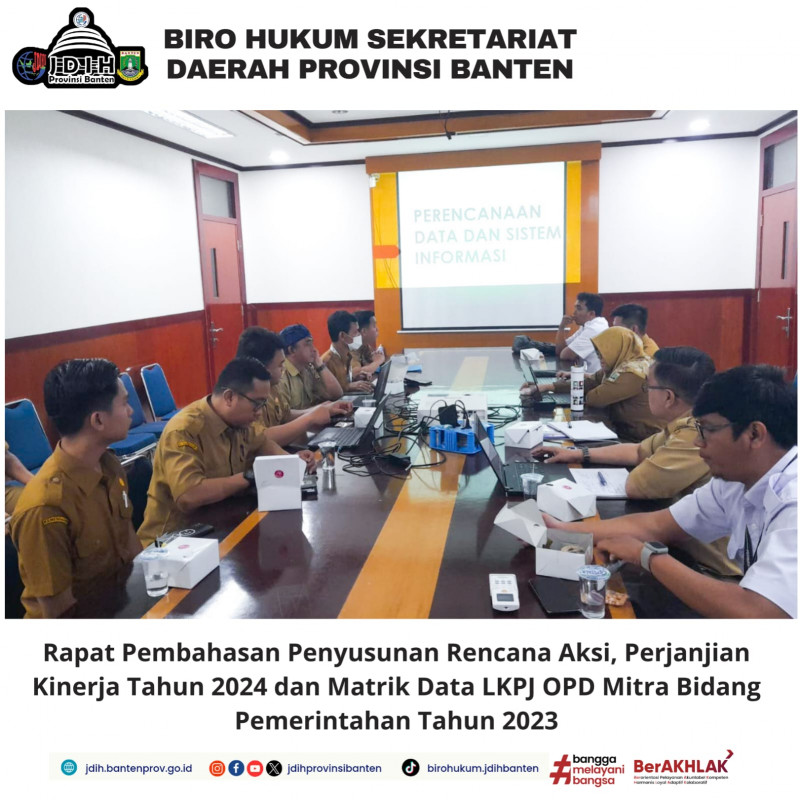 Rapat Pembahasan Penyusunan Rencana Aksi, Perjanjian Kinerja Tahun 2024 dan Matrik Data LKPJ Organisasi Perangkat Daerah Mitra Bidang Pemerintahan Tahun 2023.
