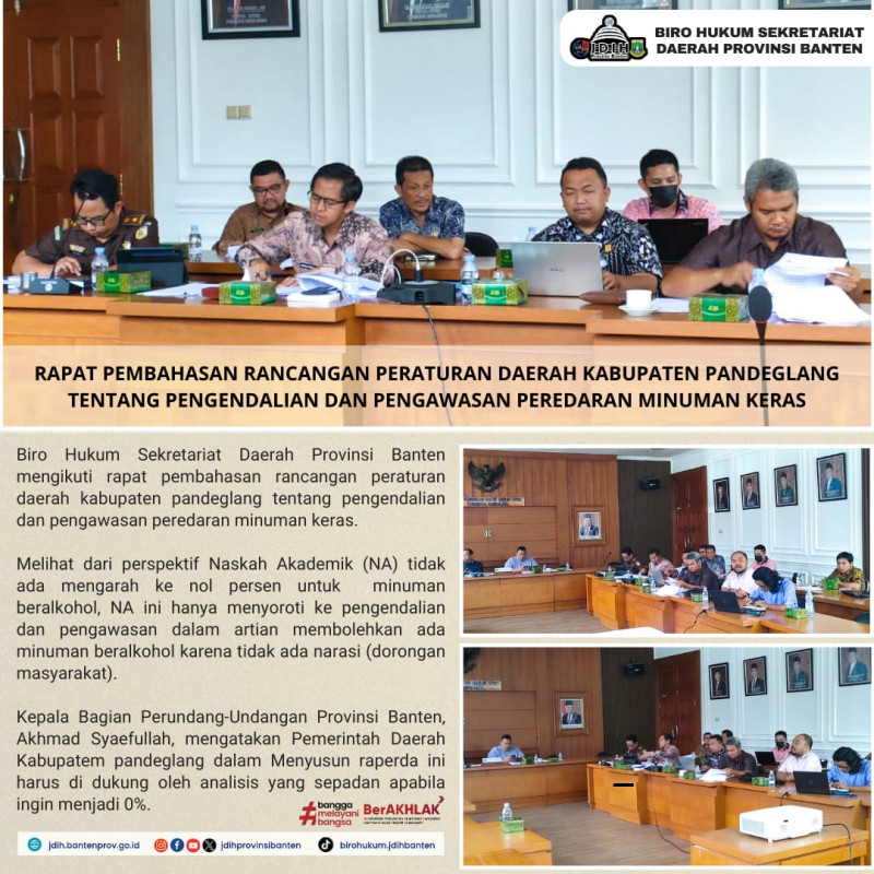 Rapat Pembahasan Rancangan Peraturan Daerah Kabupaten Pandeglang tentang Pengendalian dan Pengawasan Minuman Keras